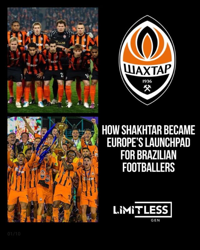 How Shakhtar Became Europe’s Launchpad For Brazilian Footballers