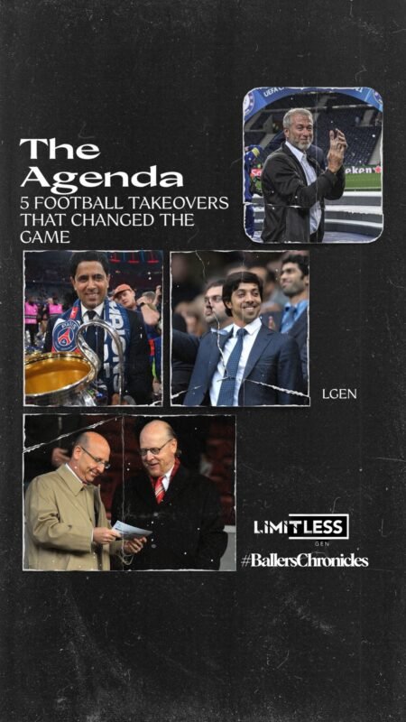 5 Football Takeovers That Changed The Game