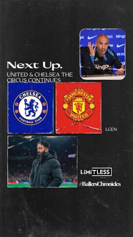 United & Chelsea: The circus continues